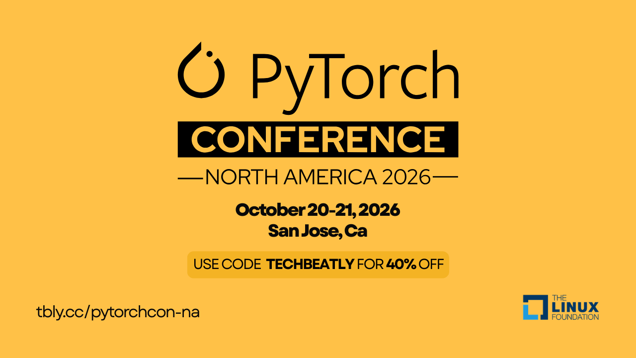 PyTorch Conference North America 2026: 7 Tracks and a 40% Discount
